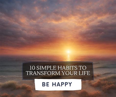 10 Simple Habits That Will Transform Your Life in 2024