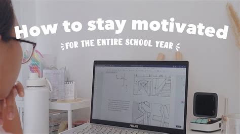 How to Stay Motivated During the School Year