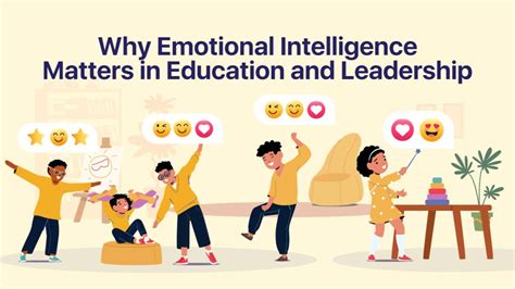 Why Emotional Intelligence Matters in Education