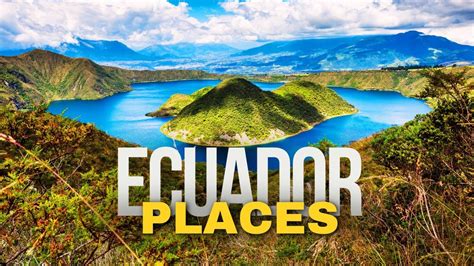 Top Attractions in Ecuador