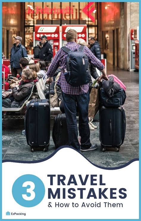 Top 5 Travel Mistakes to Avoid and How to Fix Them