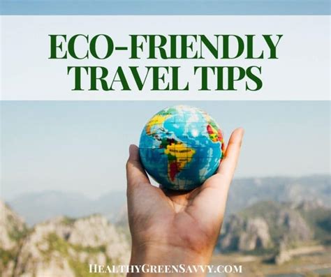 The Best Eco-Friendly Travel Tips You Need to Know