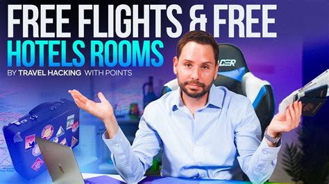 How to Use Travel Hacking to Earn Free Flights and Hotel Stays