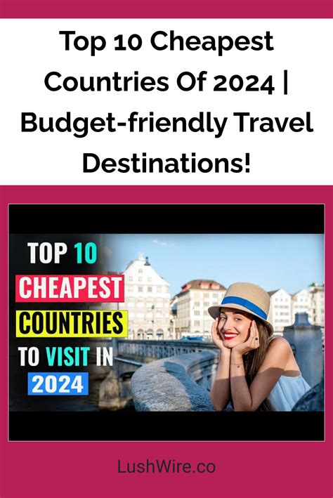 The Best Budget-Friendly Travel Destinations for 2024
