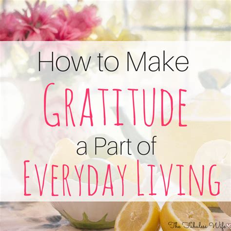 The Power of Gratitude: How to Make it Part of Your Daily Life